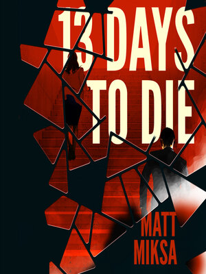 cover image of 13 Days to Die